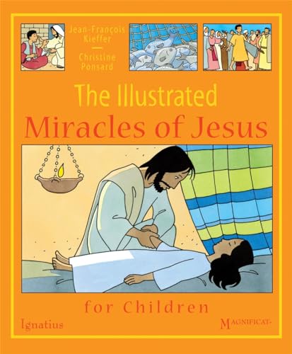 The Illustrated Miracles of Jesus for Children