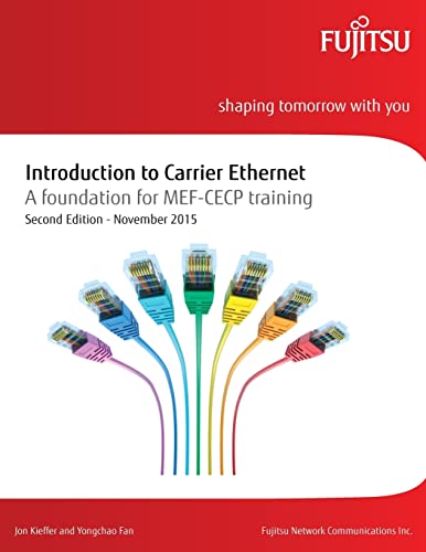 Introduction to Carrier Ethernet: A foundation for MEF-CECP training