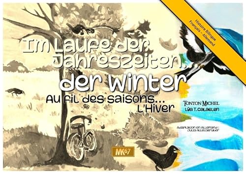 Au fil des saisons - Im Laufe der Jahreszeiten : der Winter (KAMISHIBAI) von MK67 KAMISHIBAI