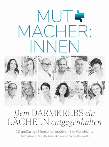 MUTMACHER:INNEN: Dem Darmkrebs ein Lächeln entgegenhalten