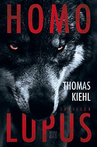 Homo Lupus: Thriller