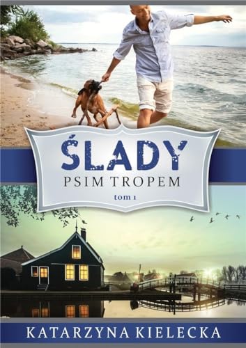 Ślady Tom 1 Psim tropem von Szara Godzina