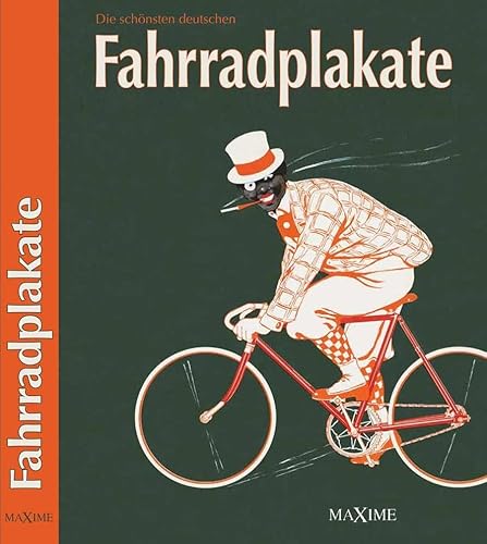 Fahrradplakate: 200 historische Fahrrad Plakate deutscher Marken von Maxime-Verlag