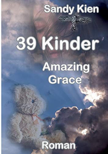 39 Kinder: Amazing Grace (Teil 3)