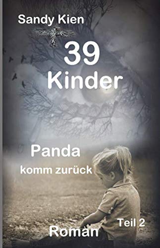 39 Kinder: Panda komm zurück