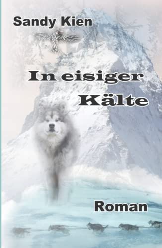In eisiger Kälte In eisiger Kälte von Independently published