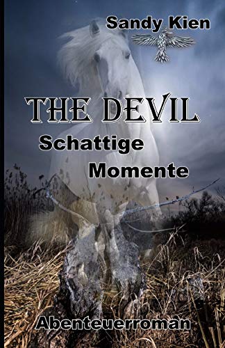 The Devil - Schattige Momente The Devil - Schattige Momente von CreateSpace Independent Publishing Platform