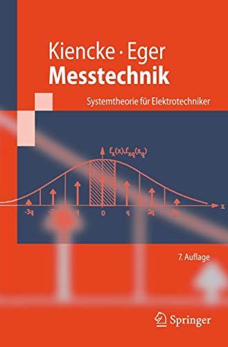 Messtechnik: Systemtheorie für Elektrotechniker Messtechnik: Systemtheorie für Elektrotechniker