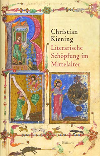 Literarische Schöpfung im Mittelalter