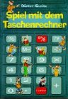 Spiel mit dem Taschenrechner von Lentz