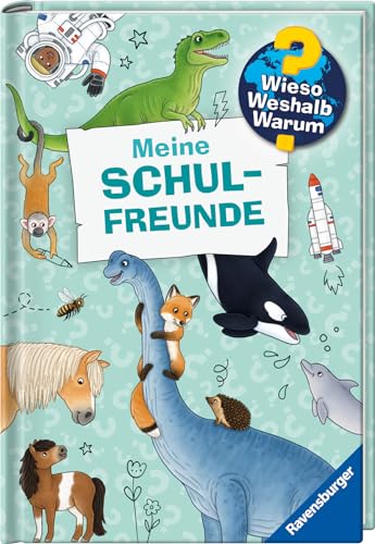 Wieso? Weshalb? Warum? Meine Schulfreunde (Freundebuch) von Ravensburger