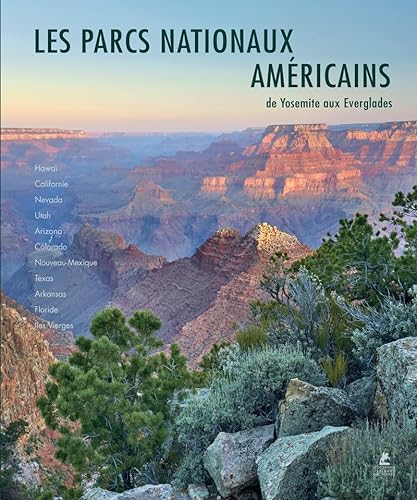 Parcs Nationaux des USA: Ouest, Sud et Archipels du Pacifique: De Yosemite aux Everglades von PLACE VICTOIRES