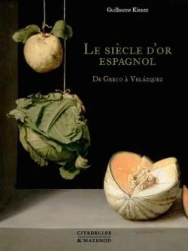 Le siècle d'or espagnol: De Greco à Velazquez von ISBN