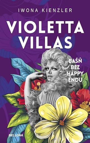 Violetta Villas Baśń bez happy endu von Bellona