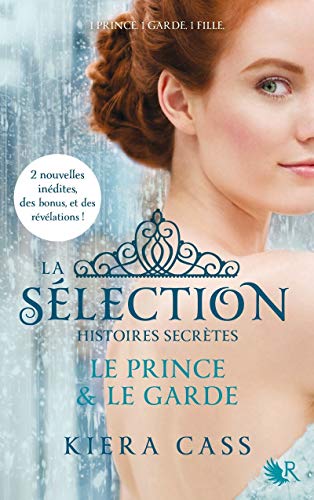 La Sélection, histoires secrètes