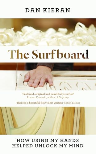 Surfboard: How Using My Hands Helped Unlock My Mind
