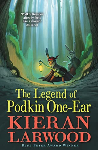 The Legend of Podkin One-Ear: WINNER - BLUE PETER BOOK AWARD (The World of Podkin One-Ear)