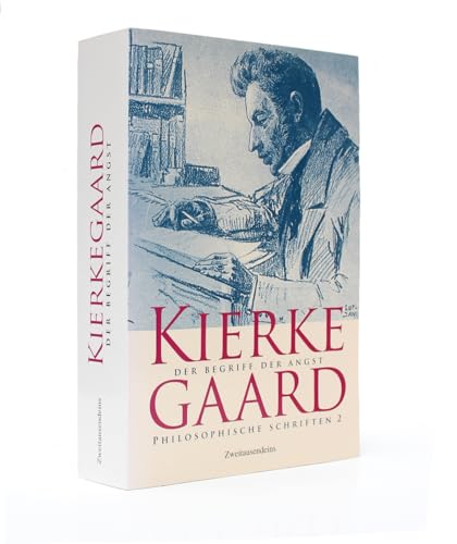 Der Begriff der Angst: Philosophische Schriften 2 Der Begriff der Angst: Philosophische Schriften 2