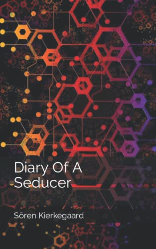 Diary Of A Seducer von Independently published