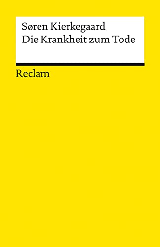 Die Krankheit zum Tode (Reclams Universal-Bibliothek) von Reclam, Philipp, jun. GmbH, Verlag