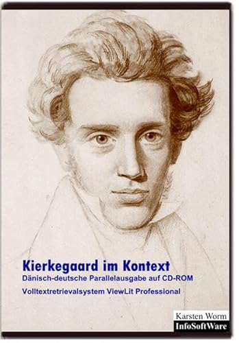 Kierkegaard im Kontext: Dänisch-deutsche Parallelausgabe auf CD-ROM. Mit dem Volltextretrieval- und Analysesystem ViewLit Professional für Windows ... a.A.) (Literatur im Kontext auf CD-ROM) von Infosoftware