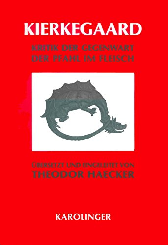 Kritik der Gegenwart /Der Pfahl im Fleisch Kritik der Gegenwart /Der Pfahl im Fleisch