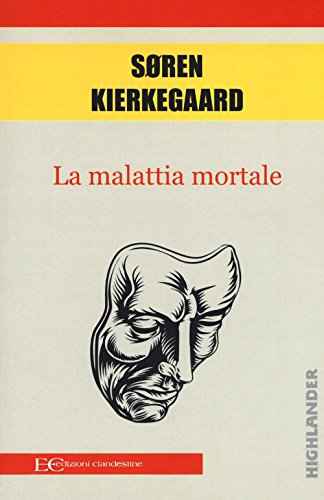 La malattia mortale (Highlander) von Edizioni Clandestine