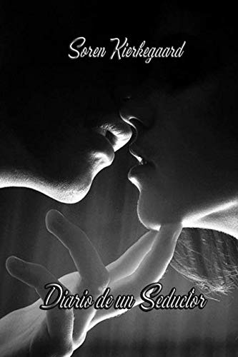 Diario de un Seductor (Spanish Edition)