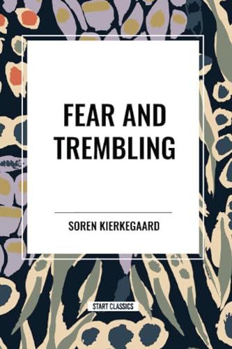 Fear and Trembling von Start Classics