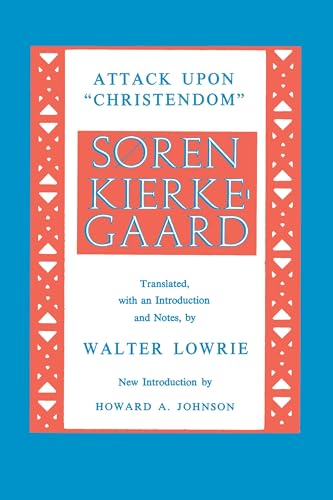 Kierkegaard's Attack Upon "Christendom" 1854-1855 von Princeton University Press