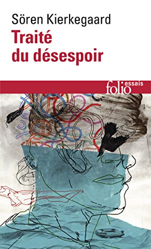 Traite Du Desespoir (Folio Essais)