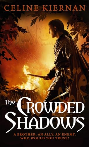 The Crowded Shadows: The Moorehawke Trilogy: Book Two