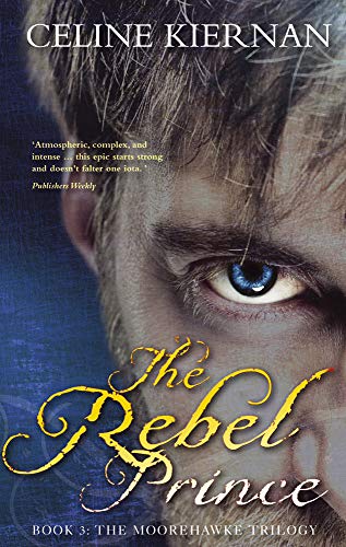 The Rebel Prince (Moorehawke)