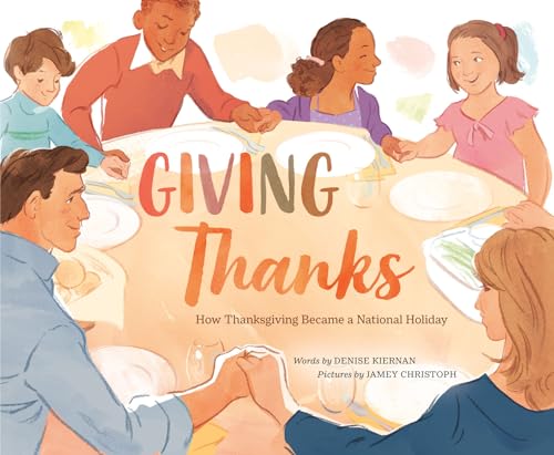 Giving Thanks: How Thanksgiving Became a National Holiday von Penguin (US)