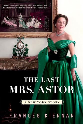 Last Mrs. Astor: A New York Story von W. W. Norton & Company