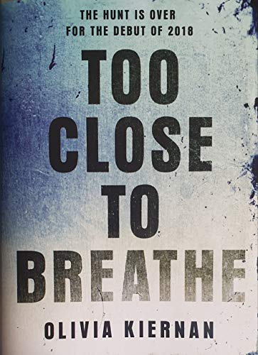 Too Close to Breathe (Frankie Sheehan)
