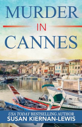 Murder in Cannes (The Maggie Newberry Mystery Series, Band 10) von CreateSpace Independent Publishing Platform
