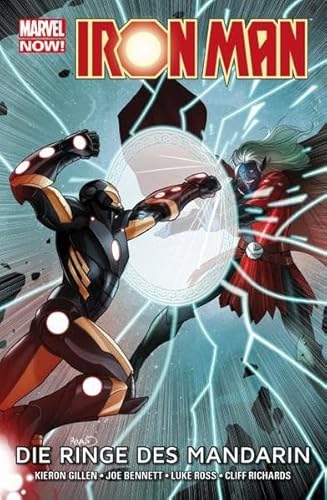 Iron Man - Marvel Now!: Bd. 5: Die Ringe des Mandarin Iron Man - Marvel Now!: Bd. 5: Die Ringe des Mandarin