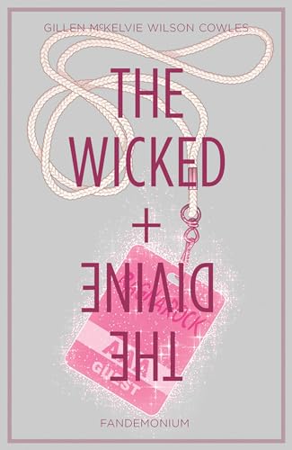 The Wicked + The Divine Volume 2: Fandemonium (WICKED & DIVINE TP)