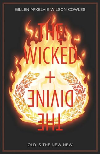 The Wicked + The Divine Volume 8: Old is the New New (WICKED & DIVINE TP) von Image Comics
