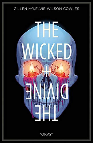 The Wicked + The Divine Volume 9: Okay (WICKED & DIVINE TP) von Image Comics