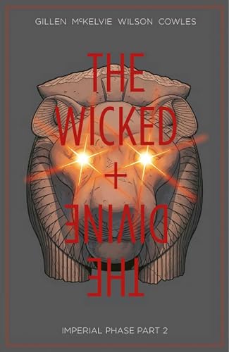 The Wicked + The Divine Volume 6: Imperial Phase II (WICKED & DIVINE TP)