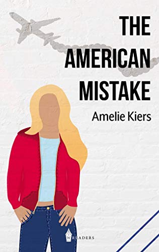 The American Mistake The American Mistake von Wreaders Verlag