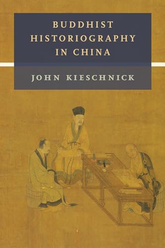 Buddhist Historiography in China (Sheng Yen in Chinese Buddhist Studies)