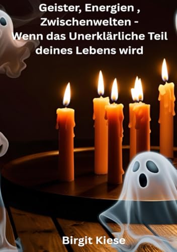 Geister, Energien, Zwischenwelten - Wenn das Unerklärliche Teil deines Lebens wird: Wenn das Unsichtbare plötzlich greifbar wird Geister, Energien, Zwischenwelten - Wenn das Unerklärliche Teil deines Lebens wird: Wenn das Unsichtbare plötzlich greifbar wird von epubli