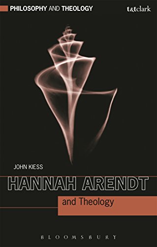 Hannah Arendt and Theology (Philosophy and Theology) von T&T Clark