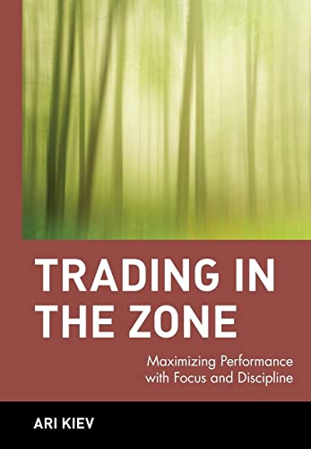 Trading in the Zone: Maximizing Performance with Focus and Discipline (Wiley Trading) von Wiley