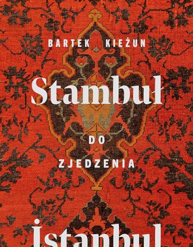Stambuł do zjedzenia