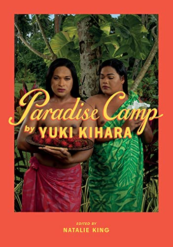 Paradise Camp by Yuki Kihara von Thames & Hudson