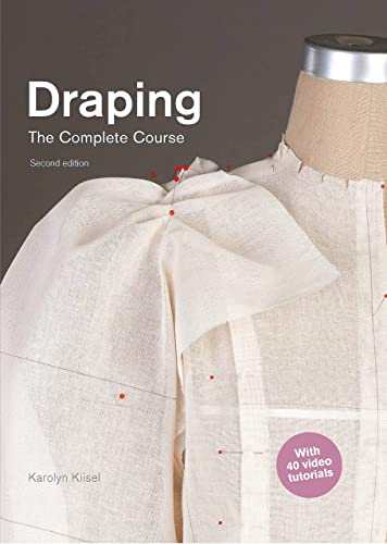 Draping: The Complete Course: Second Edition